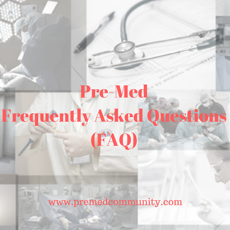 pre-med-frequently-asked-questions-faq
